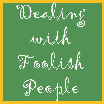 File Download - Dealing with Foolish People