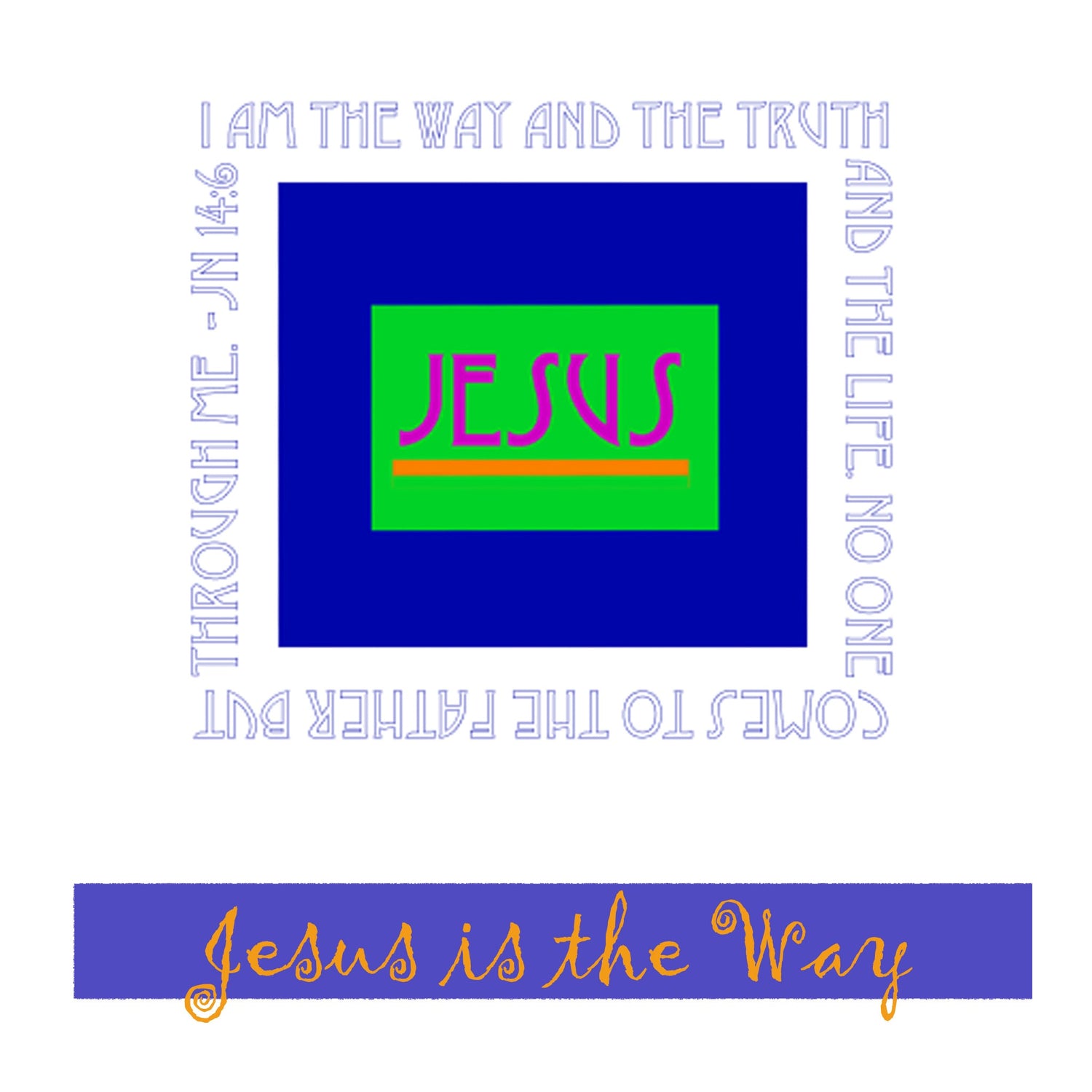 Heavenly Blue - Jesus is the Way