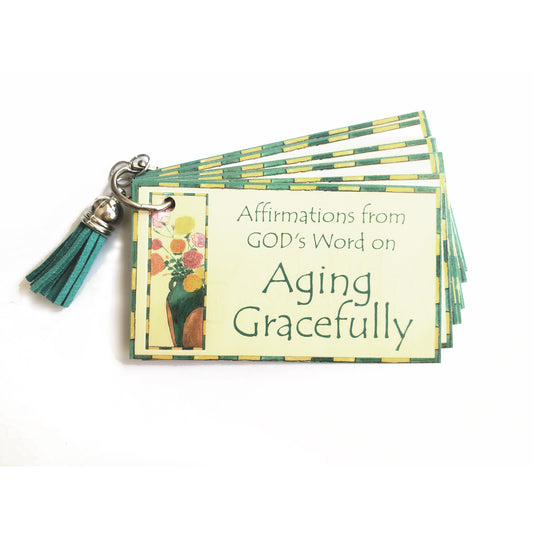 Affirmations from God - Aging Gracefully
